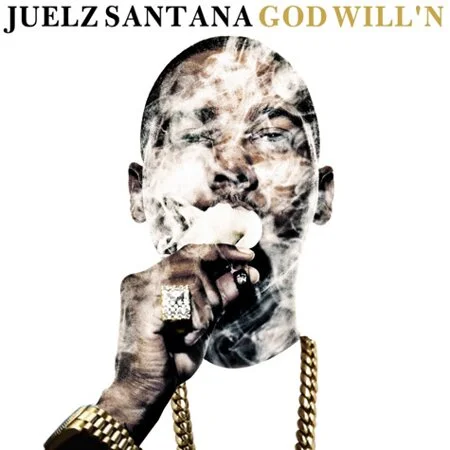 So, Here’s That New Juelz Santana “God Will’n” Mixtape…But Do You Actually Care? (Listen)