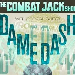Combat Jack Gets Dame Dash to Open Up About Aaliyah, Jay-Z, Money & More