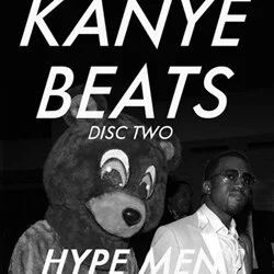 The Hype Men Present: Kanye West’s First Beats (Disc 2)